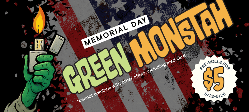 $5 Green Monstah Pre-Rolls